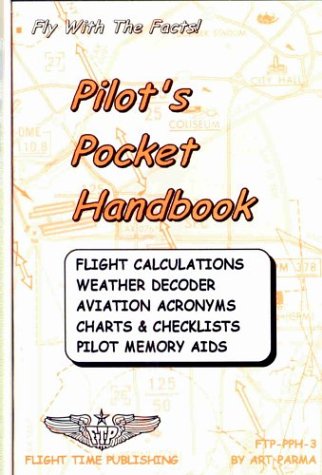 Descargas gratuitas de libros de texto completo Pilot's Pocket Handbook: Flight Calculations, Weather Decoder, Aviation Acronyms, Charts and Checklists, Pilot Memory AIDS