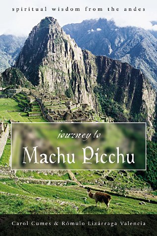 Descarga gratuita de ebook for dbms by korth Journey to Machu Picchu: Spiritual Wisdom from the Andes