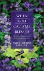 When God Calls Me Blessed Kindle libros descarga