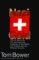 Nazi Gold Switzerland, the Nazis, and Their Plunder of the Innocents by Tom Bower