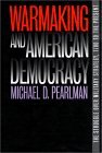 Warmaking And American Democracy: The Struggle Over Military Strategy, 1700 To The Present Amazon kindle ebook
