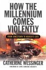 How the Millennium Comes Violently: From Jonestown to Heaven S Gate Descarga gratuita de Amazon book downloader