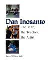 Descargas gratuitas de libros de texto electrónicos Dan Inosanto: The Man, the Teacher, the Artist