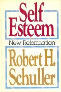 Self Esteem, The New Reformation EPUB PDF por Robert H. Schuller 978-0849902994