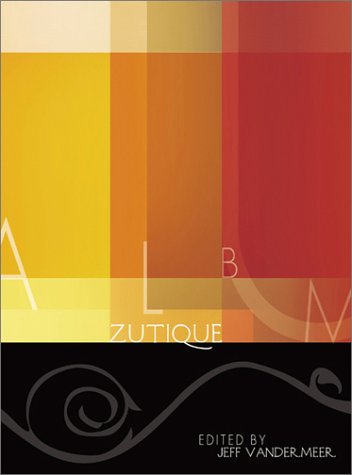 Album Zutique por Jeff VanderMeer MOBI TORRENT 978-1892389602