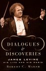 Dialogues and Discoveries: James Levine: His Life and His Music Descarga gratuita de ebooks pdf para Android
