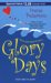 Glory Days by Irene Peterson