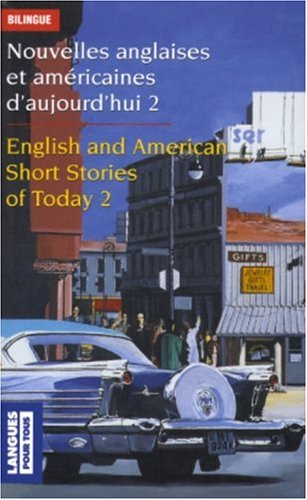 Descargue libros en línea como un pdf gratis Nouvelles anglaises et américaines : English and American Short Stories of Today : Volume 2