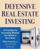 Descargue el eBook pdf móvil Defensive Real Estate Investing: 10 Principles for Succeeding Whether Your Market is Up or Down