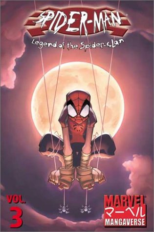 Marvel Mangaverse: Spider Man Legend Of The Spider Clan por Kaare Andrews EPUB MOBI 978-0785111146