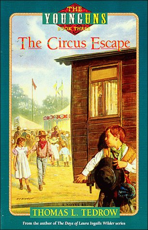 The Circus Escape por Thomas L. Tedrow MOBI PDF 978-0840741349