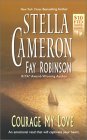 Courage My Love PDF MOBI por Stella Cameron 978-0373835430