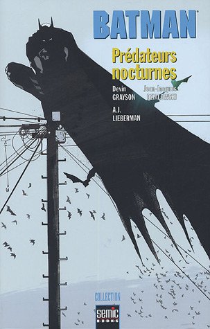 Descarga gratuita de los archivos del libro Batman - Prédateurs Nocturnes