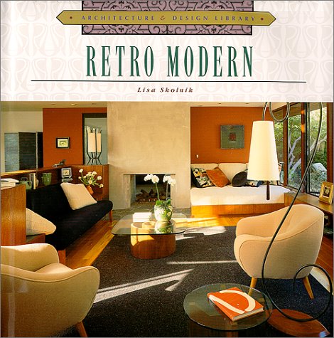 Descarga gratuita de archivos de texto Ebook Architecture and Design Library: Retro-Modern