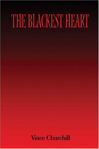 The Blackest Heart 978-1413712681 por Vince Churchill EPUB FB2