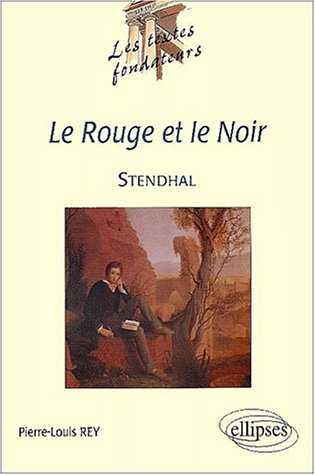Le Rouge Et Le Noir >> The Red And The Black By Stendhal Le Rouge Et Le Noir >> The Red And The Black By Stendhal