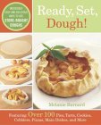 Ready, Set, Dough!: Incredibly Easy and Delicious Ways to Use Store-Bought Doughs PDF ePub por Melanie Barnard