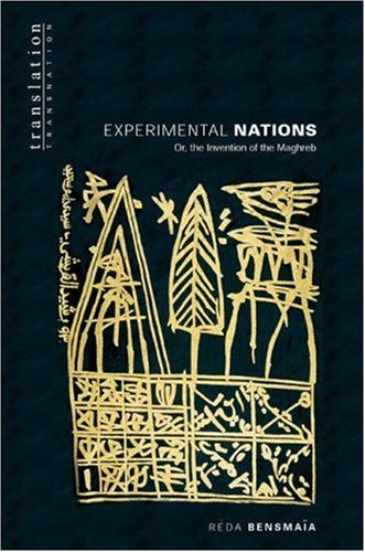 Experimental Nations, Or, The Invention Of The Maghreb Descargar libros de forma gratuita desde la búsqueda de google book