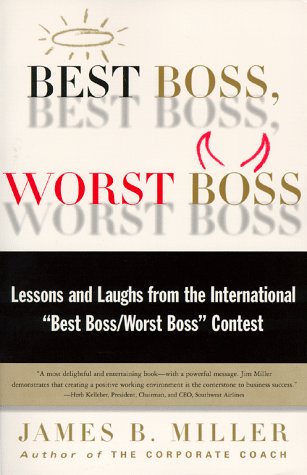 Best Boss, Worst Boss: Lessons and Laughs from the International