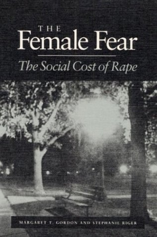 The Female Fear: THE SOCIAL COST OF RAPE Ebook para descargas gratuitas de vhdl
