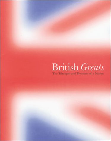 Libros electrónicos gratuitos para descargar en la PC British Greats: The Triumphs and Treasures of a Nation