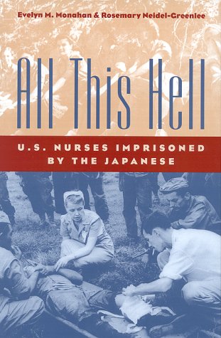 all-this-hell-u-s-nurses-imprisoned-by-the-japanese