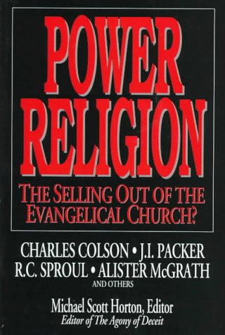power-religion-the-selling-out-of-the-evangelical-church