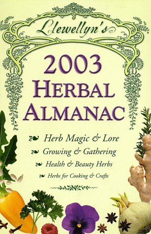 Llewellyn's 2003 Herbal Almanac
