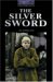 The Silver Sword (Oxford Bookworms Library Stage 4) by John Escott
