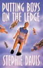 Putting Boys on the Ledge (The Girlfriend's Guide to Boys, #1)