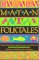 Mayan Folktales Folklore from Lake Atitl N, Guatemala by James D. Sexton