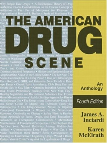 the american drug scene an anthology 7th edition The american drug scene: an anthology by james a. Inciardi.