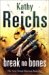 Break No Bones (Temperance Brennan, #9) by Kathy Reichs