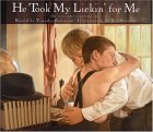 Descargue libros en línea gratuitos en pdf He Took My Lickin' for Me: A Classic Folk Tale