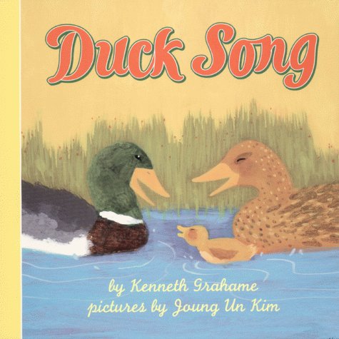 Duck Song by Kenneth Grahame