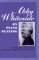 Abby Whiteside On Piano Playing: Indispensables Of Piano Playing And Mastering The Chopin Etudes And Other Essays