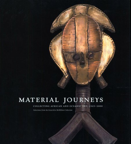material-journeys-collecting-african-and-oceanic-art-1945-2000