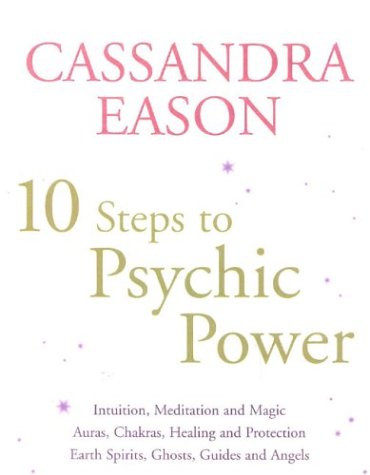 10 Steps to Psychic Power FB2 PDF por Cassandra Eason 978-0749922931