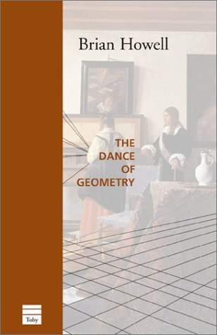 The Dance of Geometry EPUB DJVU por Brian Howell
