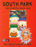 South Park The Scripts Book Two South Park The Scripts Book Two