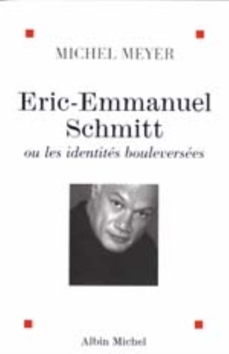 eric-emmanuel-schmitt-ou-les-identites-bouleversees