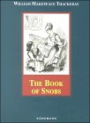 The Book Of Snobs (Konemann Classics)
