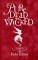 Pure Dead Wicked (Pure Dead, #2) by Debi Gliori