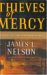 Thieves of Mercy: A Novel o...