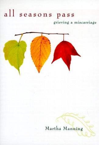 all-seasons-pass-grieving-a-miscarriage