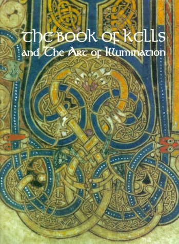 The Book of Kells and the Art of Illumination