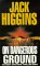On Dangerous Ground by Jack Higgins