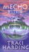 An Echo in Time Atlantis (The Ancient Future, #2) by Traci Harding