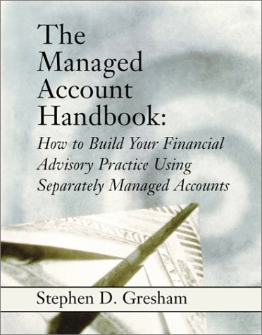 the-managed-account-handbook-how-to-build-your-financial-advisory-practice-using-separately-managed-accounts