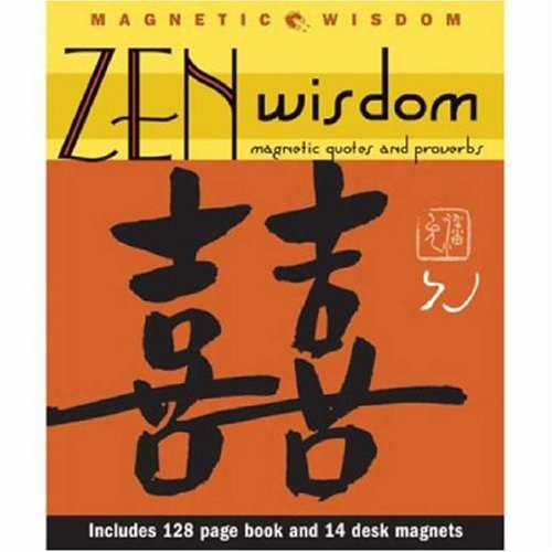 zen-wisdom-magnetic-quotes-and-proverbs-magnetic-wisdom